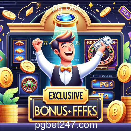 Maximize Sua Experiência de Jogo com Bônus Exclusivos no PG Bet
